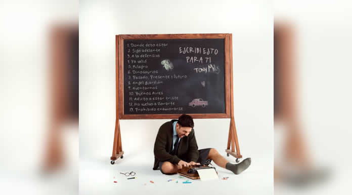 TONY MILS estrena su primer álbum de estudio llamado “ESCRIBÍ ESTO PARA TI”