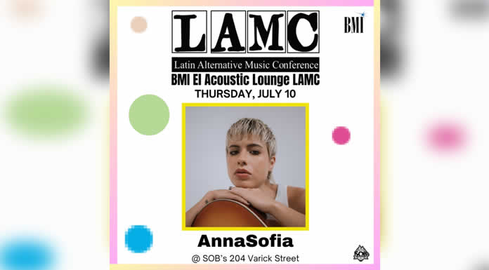 ANNASOFIA confirma su participación en LATIN ALTERNATIVE MUSIC CONFERENCE (LAMC) 2025