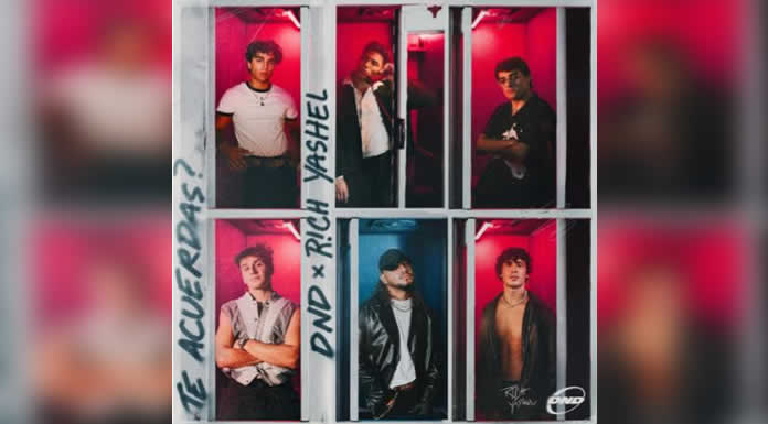 DND conecta generaciones del pop con R!CH YASHEL en “TE ACUERDAS”