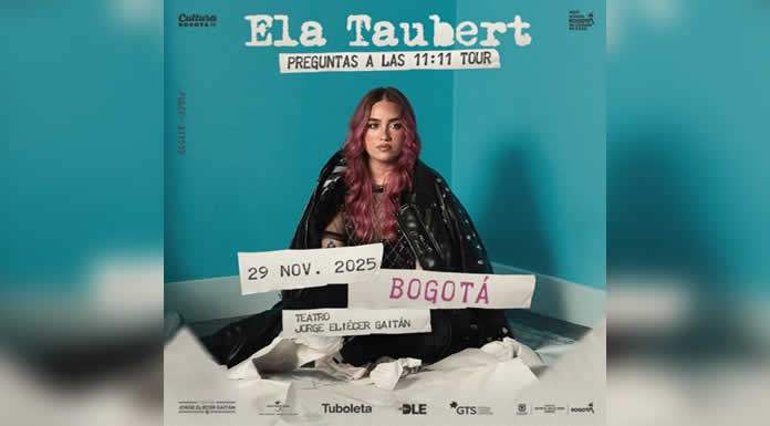ELA TAUBERT regresa a Bogotá, su casa, con su gira PREGUNTAS A LAS 1111 TOUR