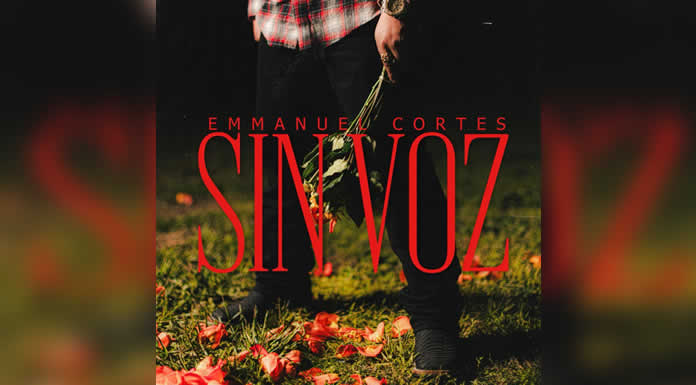 EMMANUEL CORTÉS presenta “SIN VOZ” Una cumbia tumbada que transforma el desamor en ritmo y fuerza musical