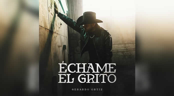 GERARDO ORTIZ se pone romántico con “ÉCHAME EL GRITO”