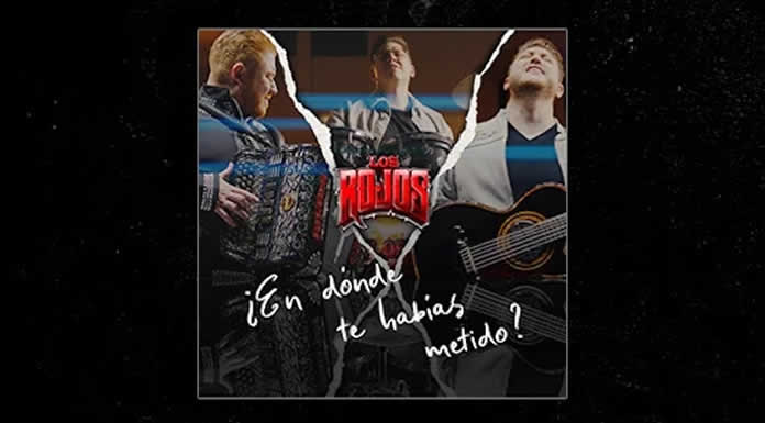 LOS ROJOS lanzan su tema ¿EN DÓNDE TE HABÍAS METIDO
