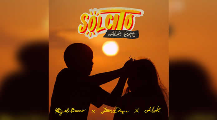 MIGUEL BUENO Y JUAN DUQUE se unen al DJ y productor ALOK para el remix oficial del hit global “SOLCITO”