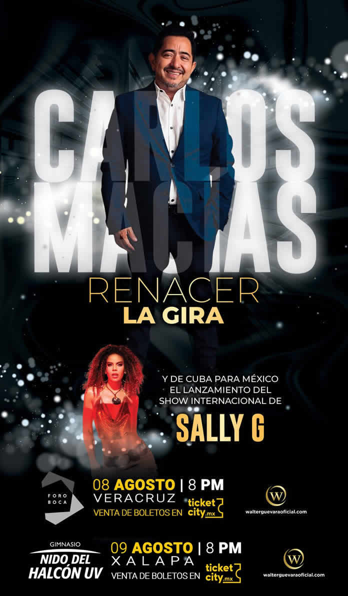 CARLOS MACÍAS Y SALLY G llegan a XALAPA Y VERACRUZ con su canto al amor que no se rinde