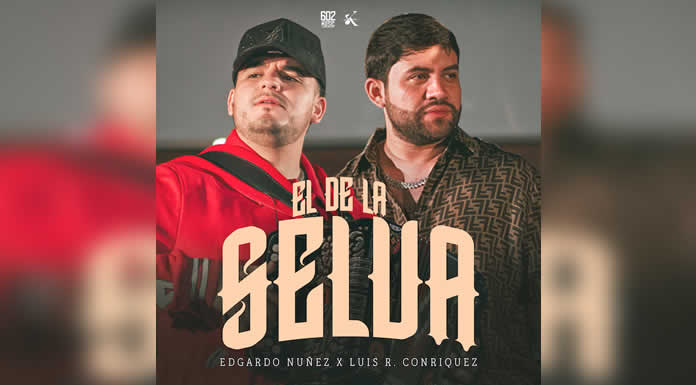 EDGARDO NÚÑEZ & LUIS R. CONRÍQUEZ estrenan “EL DE LA SELVA”