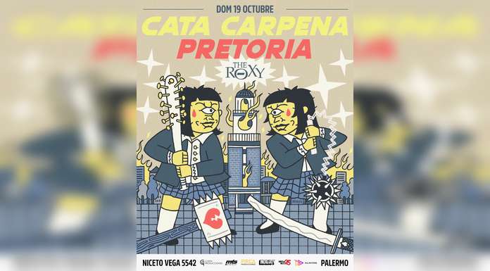 CATA CARPENA Y PRETORIA anuncian SHOW en THE ROXY