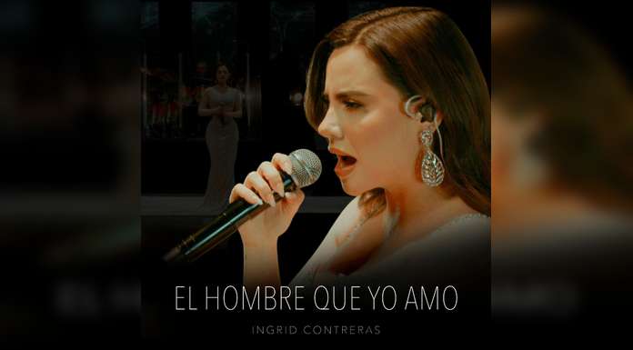 EL HOMBRE QUE YO AMO es el nuevo tema de INGRID CONTRERAS 1