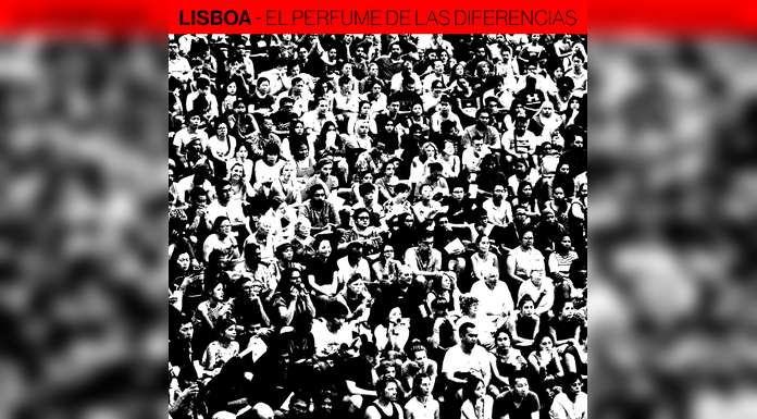 LISBOA presenta MURALLA CHINA, primer adelanto de su próximo disco EL PERFUME DE LAS DIFERENCIAS
