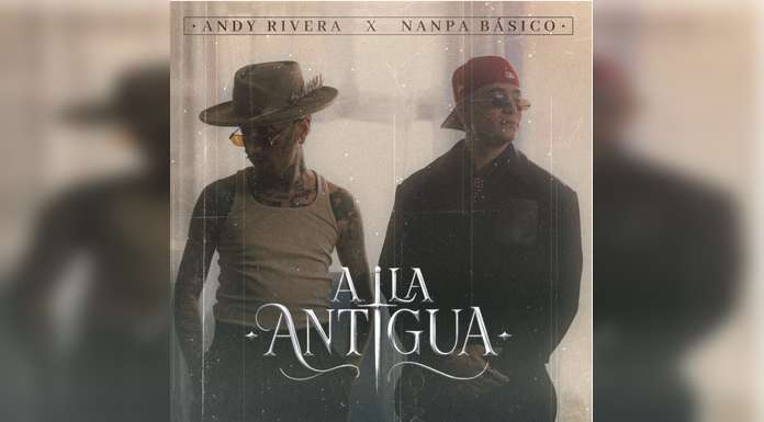El dúo más romántico del momento ANDY RIVERA Y NANPA BÁSICO estrenan ''A LA ANTIGUA''