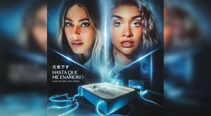 MARIA BECERRA Y TINI VUELVEN a unirse para “HASTA QUE ME ENAMORO”