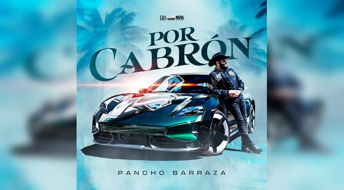 PANCHO BARRAZA demuestra por qué SIGUE MARCANDO TENDENCIA EN EL REGIONAL MEXICANO con su nuevo tema “POR CABRÓN”