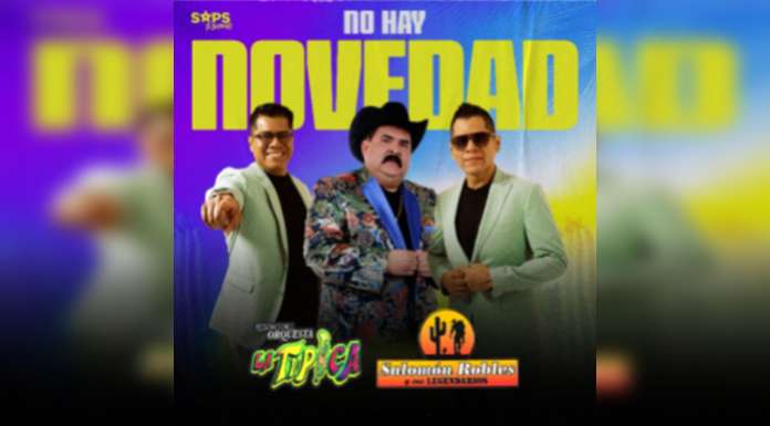 INTERNACIONAL ORQUESTA LA TÍPICA le pone sabor al clásico “NO HAY NOVEDAD”