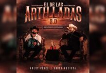 ARLEY PÉREZ presenta “EL DE LAS ARTILLADAS 2.0” junto a GRUPO AZTTECA