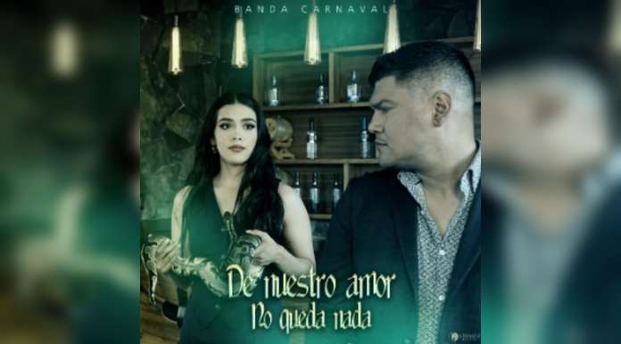 BANDA CARNAVAL alcanza el #1 EN BILLBOARD® con “DE NUESTRO AMOR NO QUEDA NADA”