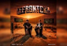 JOEL DE LA P recrea la vida y los códigos de “LA FRONTERA” en un corrido junto a CHUYITO